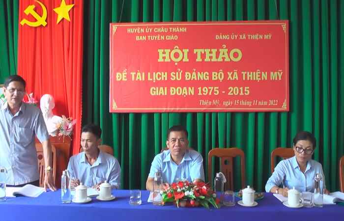 Hội thảo Lịch sử Đảng bộ xã Thiện Mỹ tập II, giai đoạn 1975 - 2015 